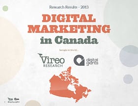 2013 Digital Marketing in Canada Research Report