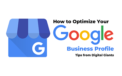 How to Optimize Your Google Business Profile [INFOGRAPHIC] (Updated for 2022)